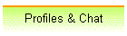 Profiles & Chat